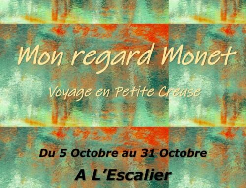 Expo photo « Mon regard Monet – Voyage en petite Creuse »