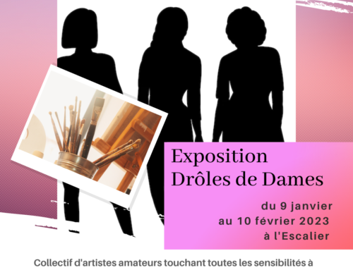 Expo « Drôles de dames » jusqu’au 10 février
